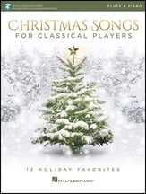 Christmas Songs for Classical Players Flute Book with Online Audio Access - recorded piano accomp on cover